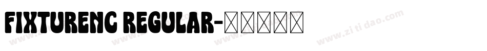 FixtureNC Regular字体转换